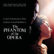 The Phantom Of The Opera (Original Motion Picture Soundtrack)