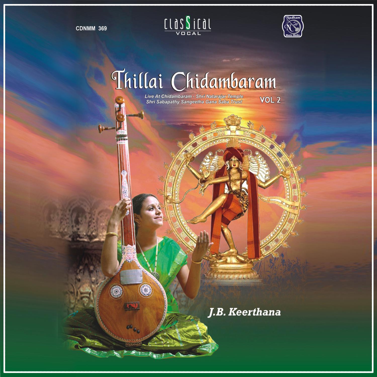 J B Keerthana - Thillai Chidambaram (Raga: Purvikalyani; Tala: Misrachapu)