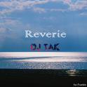 Reverie(DJ TAK)专辑