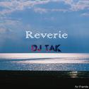 Reverie(DJ TAK)专辑