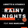 Libretto - Rainy Nights