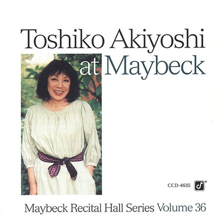 Toshiko Akiyoshi at Maybeck [live]