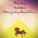 Dark Horse(Anton Zachary Remake Version)专辑