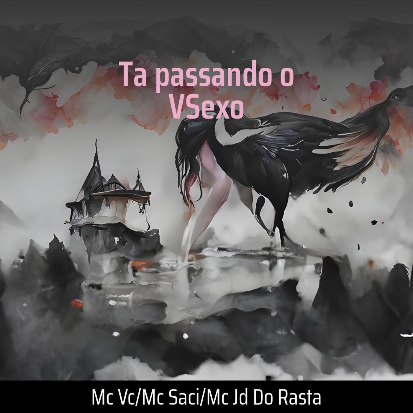 Mc Vc - Ta Passando o Vsexo (Remix)