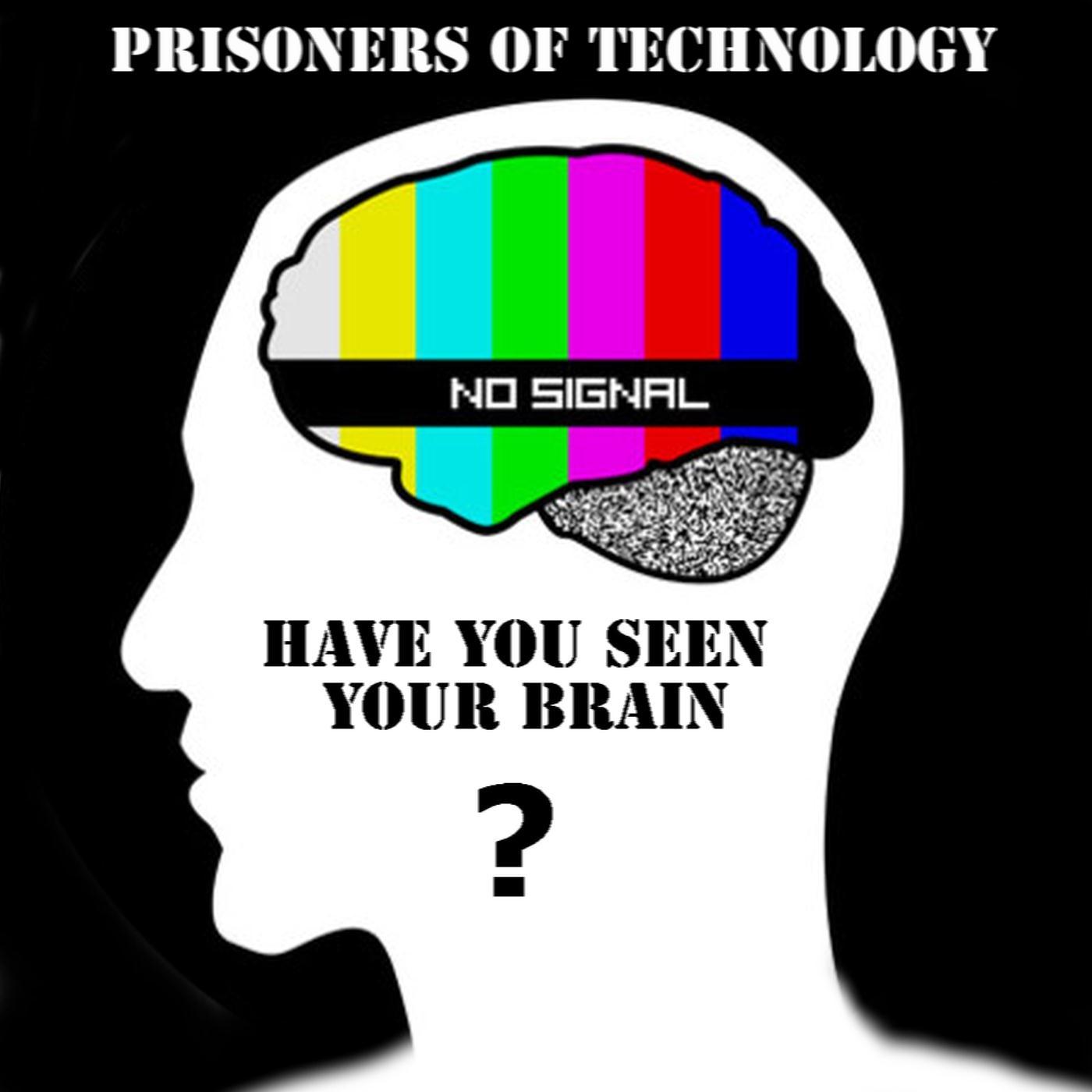 Have You Seen Your Brain?