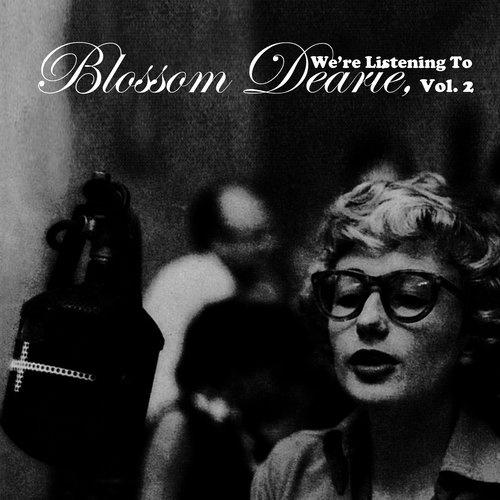 We're Listening to Blossom Dearie, Vol. 2专辑