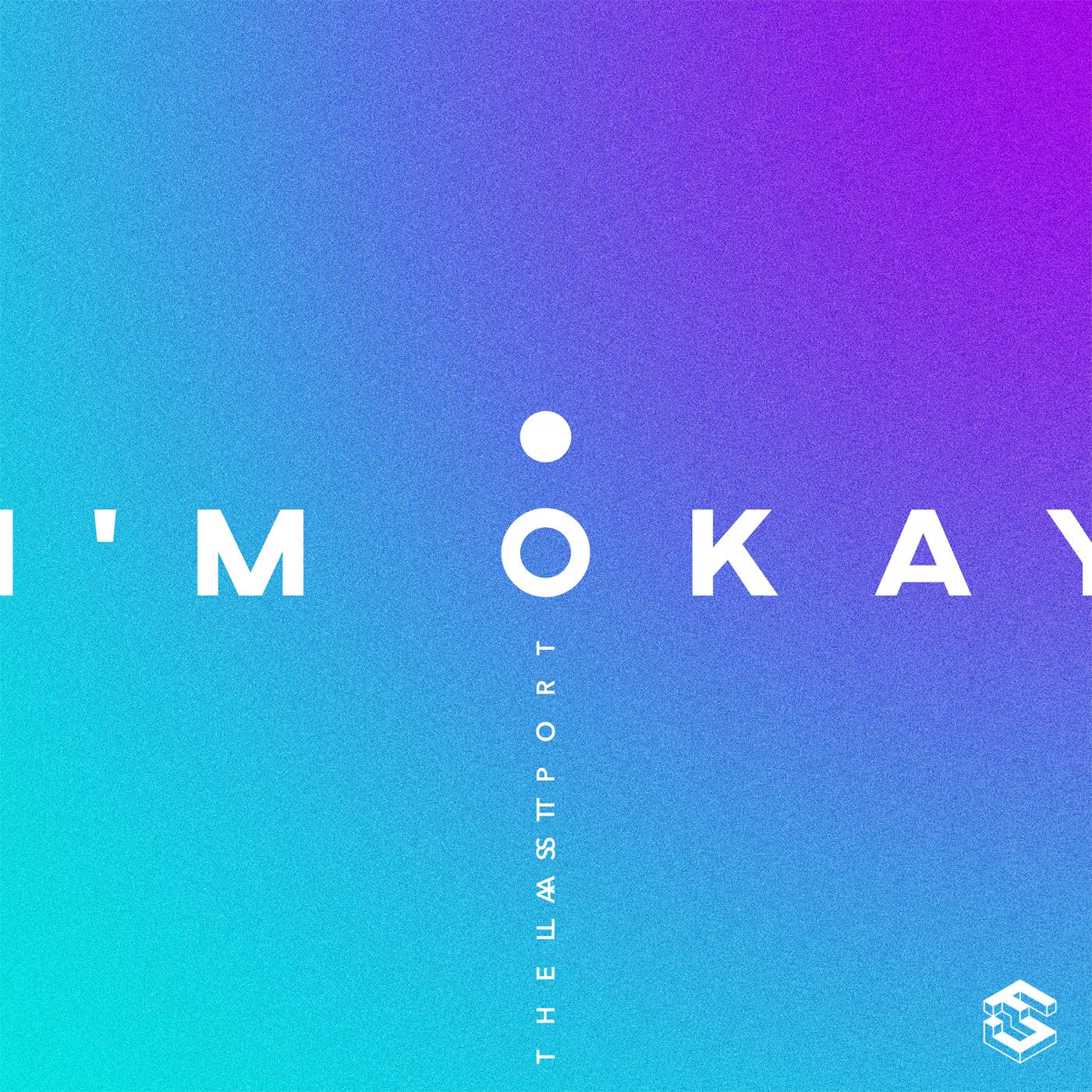 I'm Okay