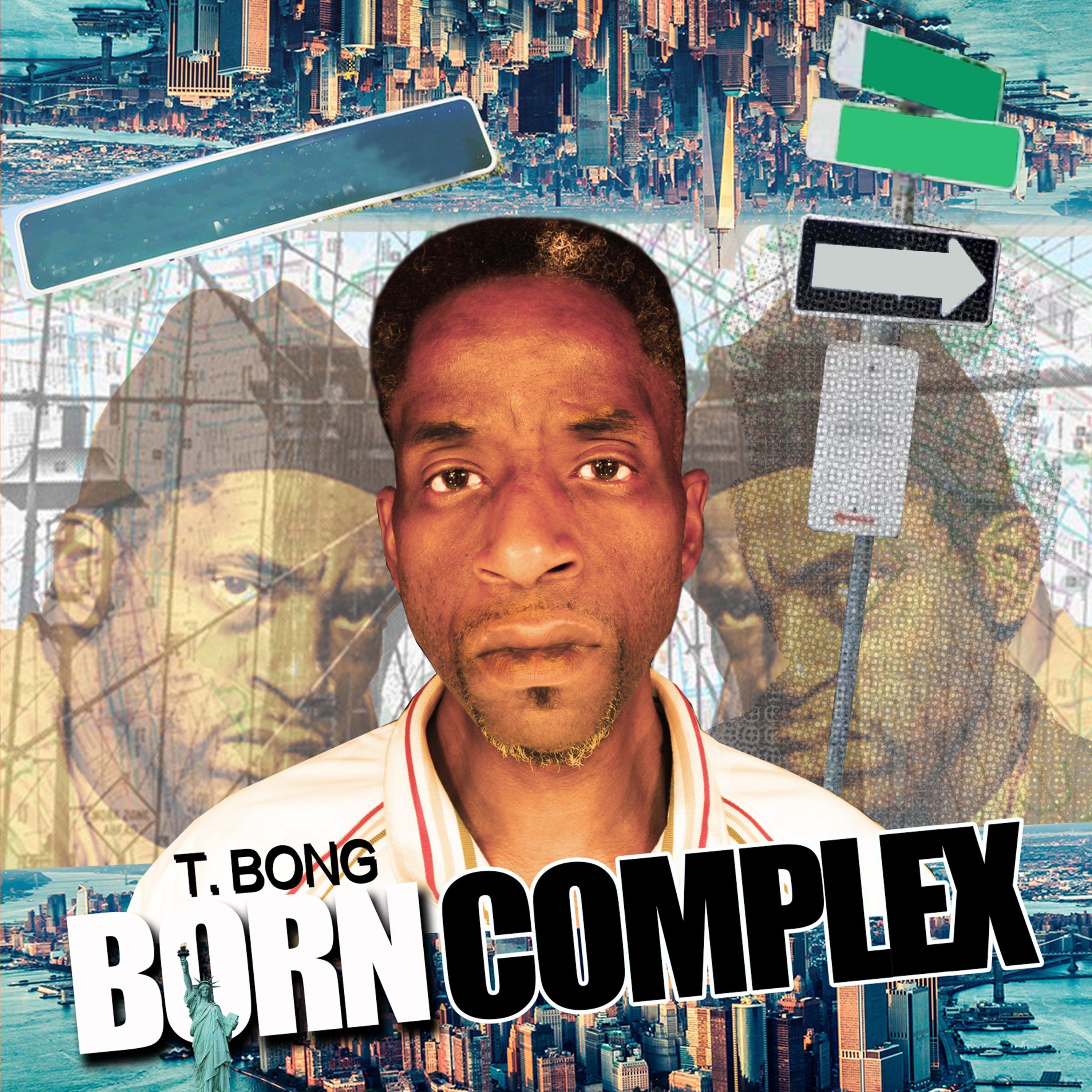 T. Bong - Bobbin your head / Born Complex Outro