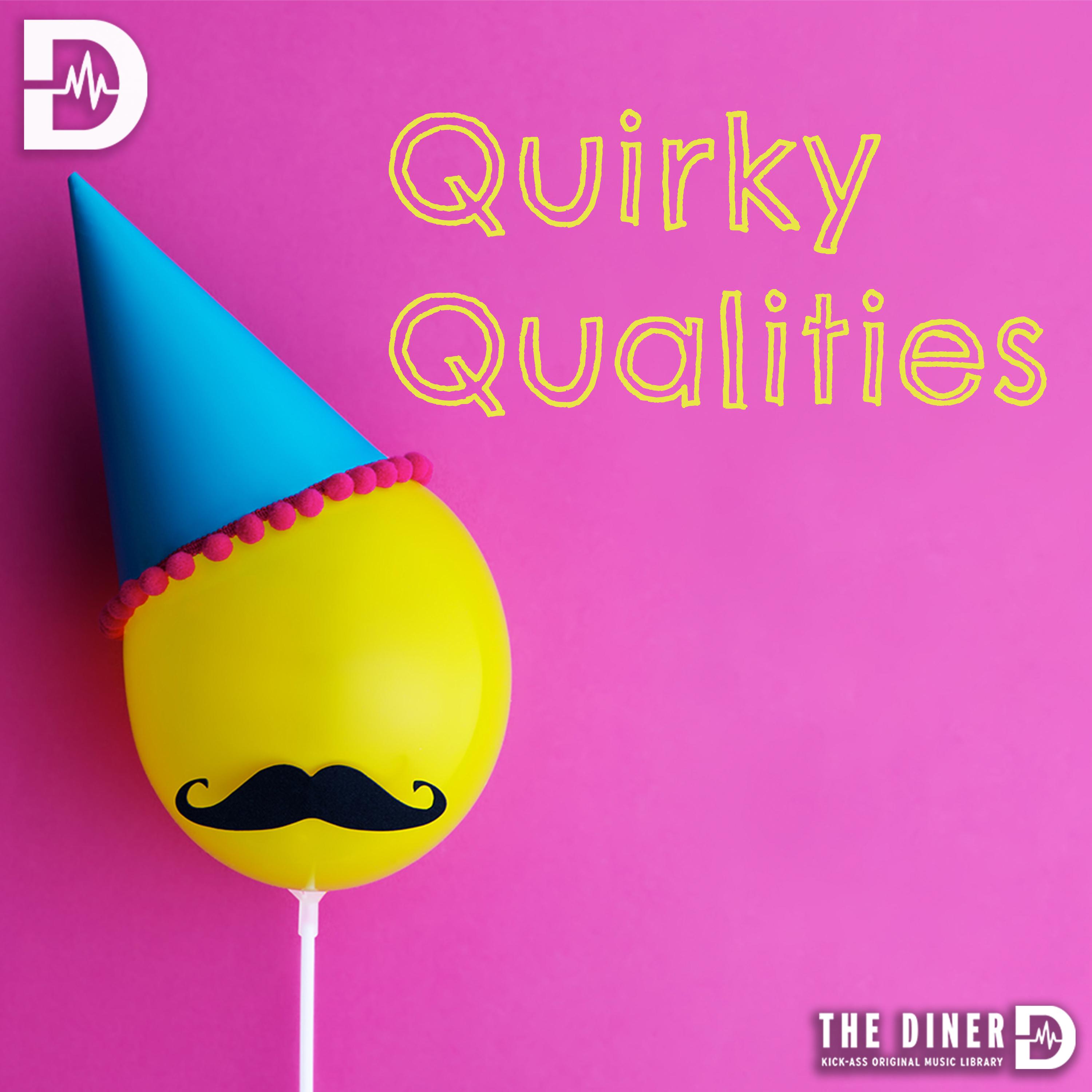 Quirky Qualities