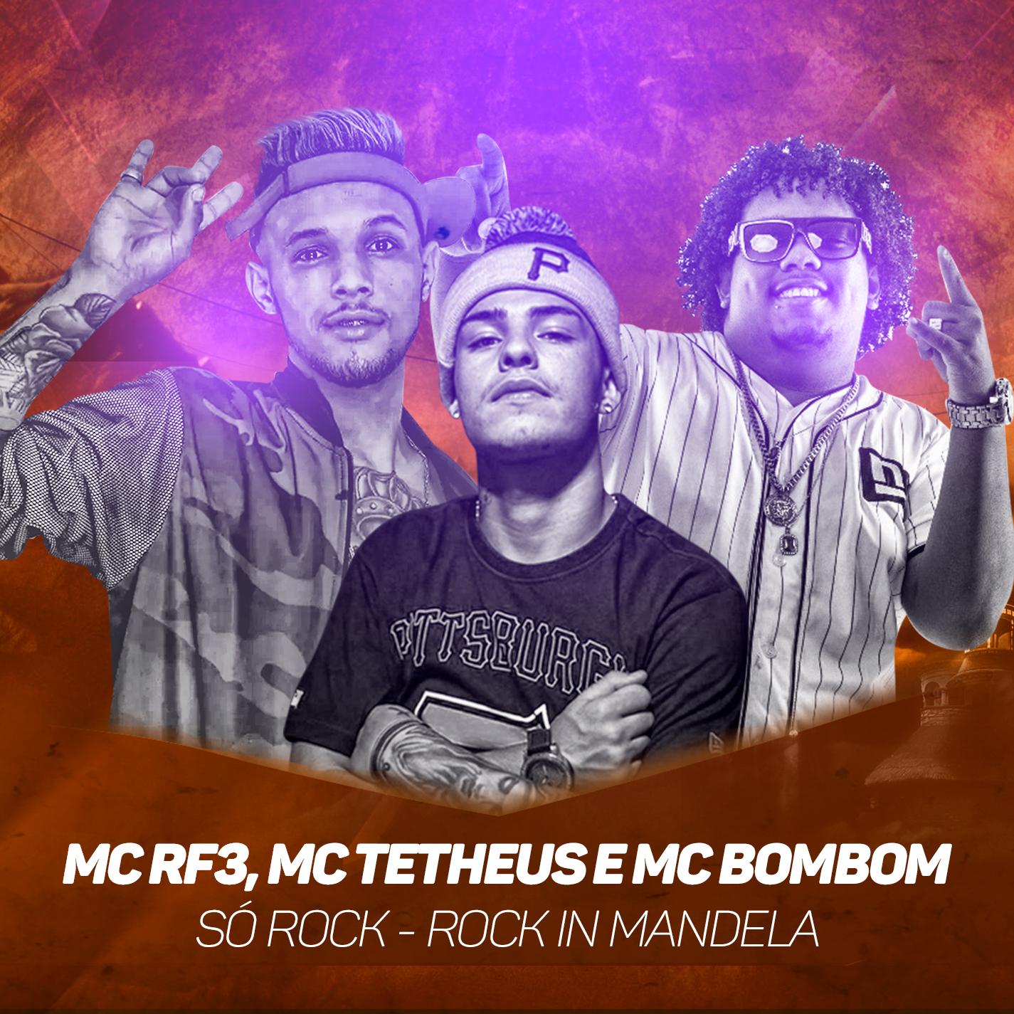 MC RF3 - Só Rock: Rock In Mandela
