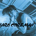 HARD CORE MAN专辑