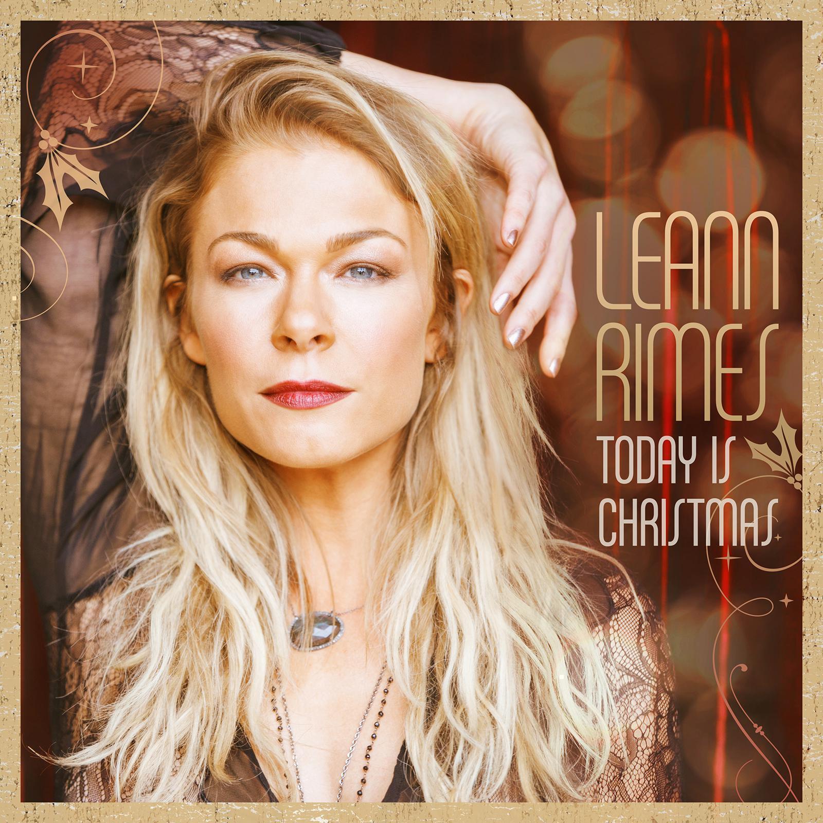 LeAnn Rimes - Celebrate Me Home