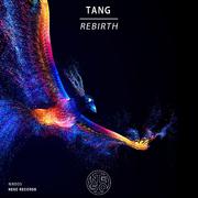 TANG - REBIRTH（重生）