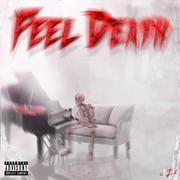 feel death【prod by Siren&ZS beatz]