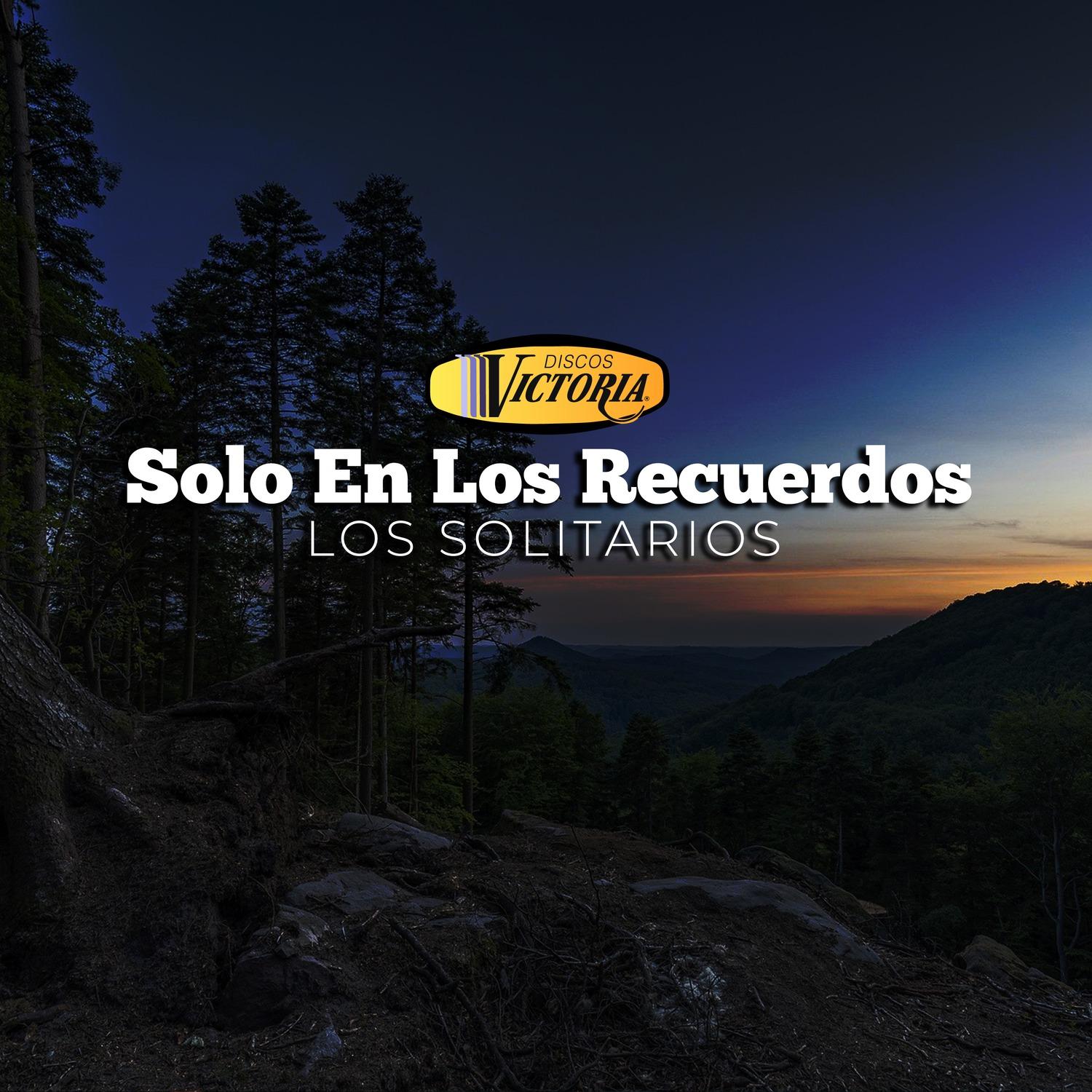 Solo En Los Recuerdos
