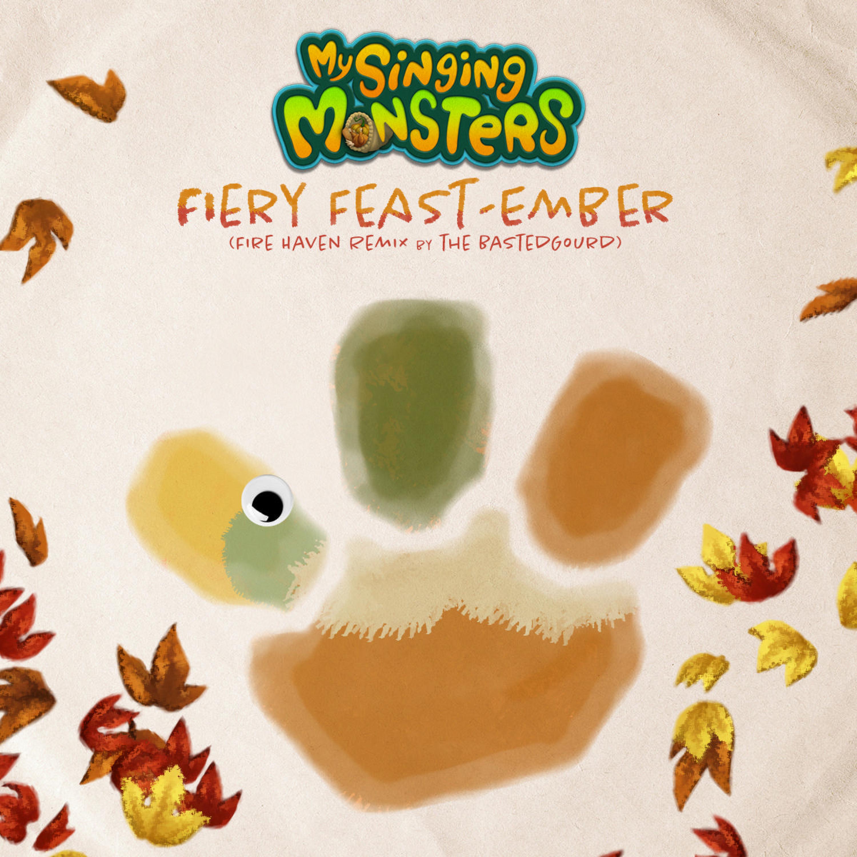 My Singing Monsters - Fiery Feast-Ember (Fire Haven Remix)