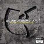 Legend Of The Wu-Tang: Wu-Tang Clan\'s Greatest Hits专辑