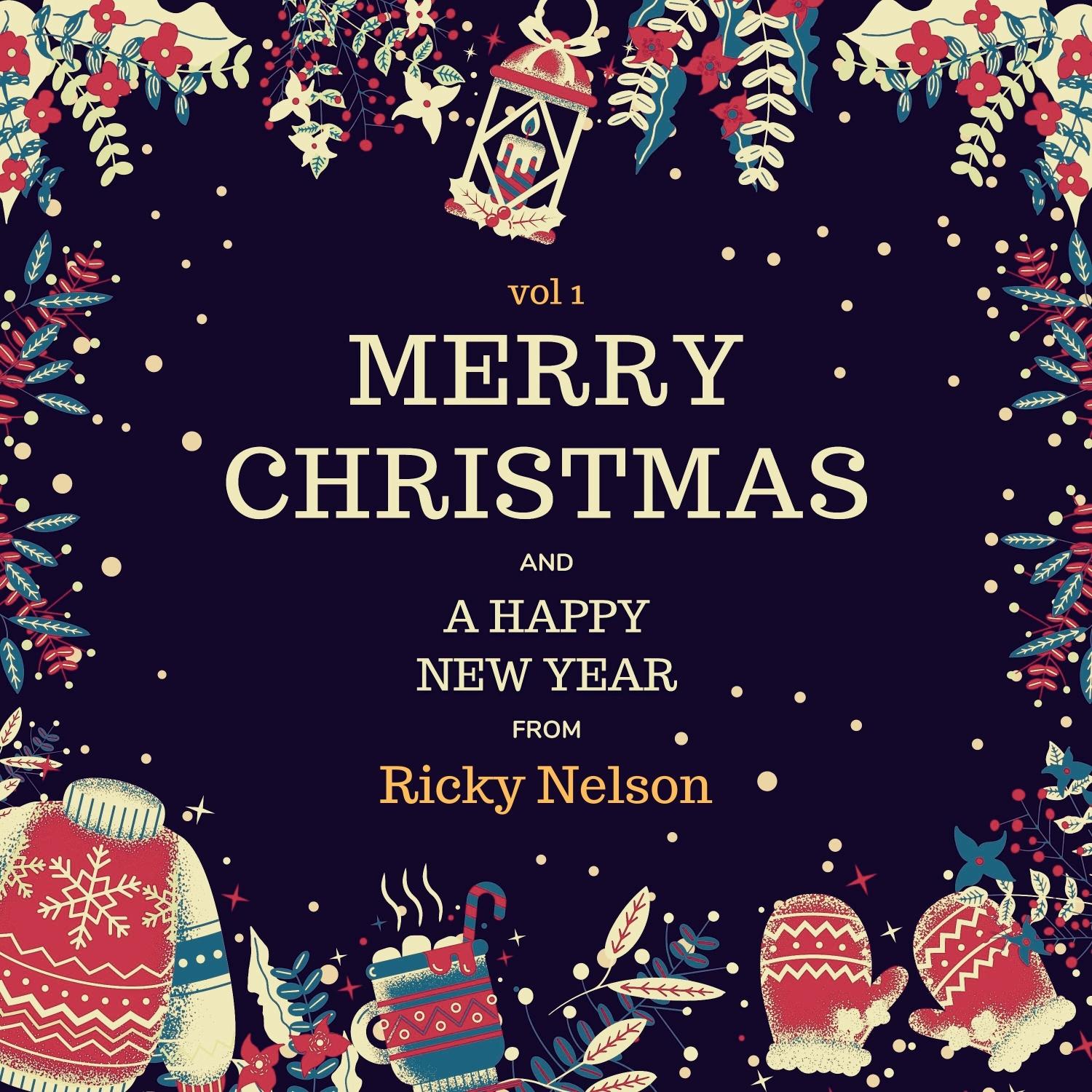 Merry Christmas and a Happy New Year from Ricky Nelson, Vol. 1