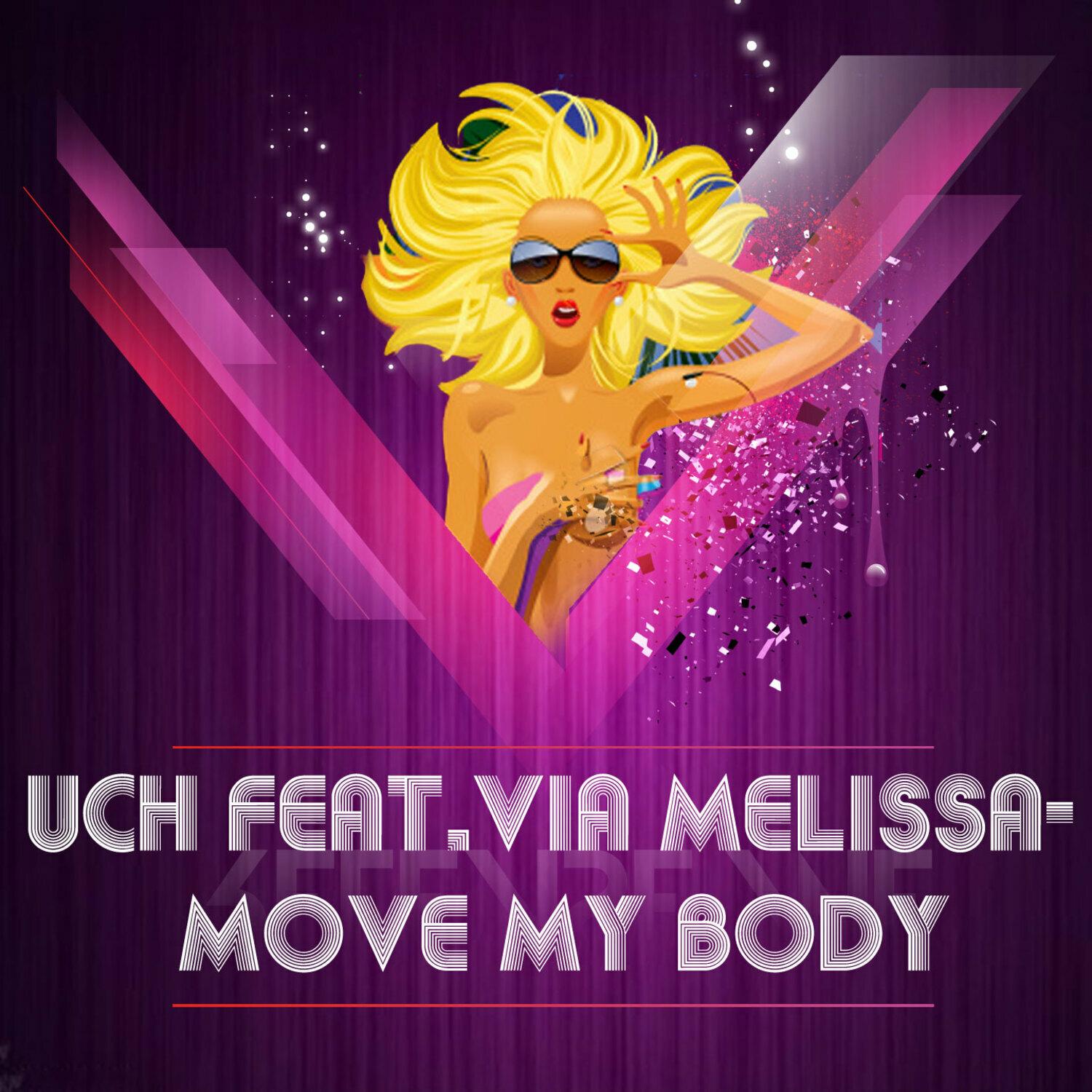 Move My Body (feat. Via Melissa)