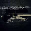 Philip Glass, Samuel Barber & Benjamin Britten: Contemporary String Collection专辑