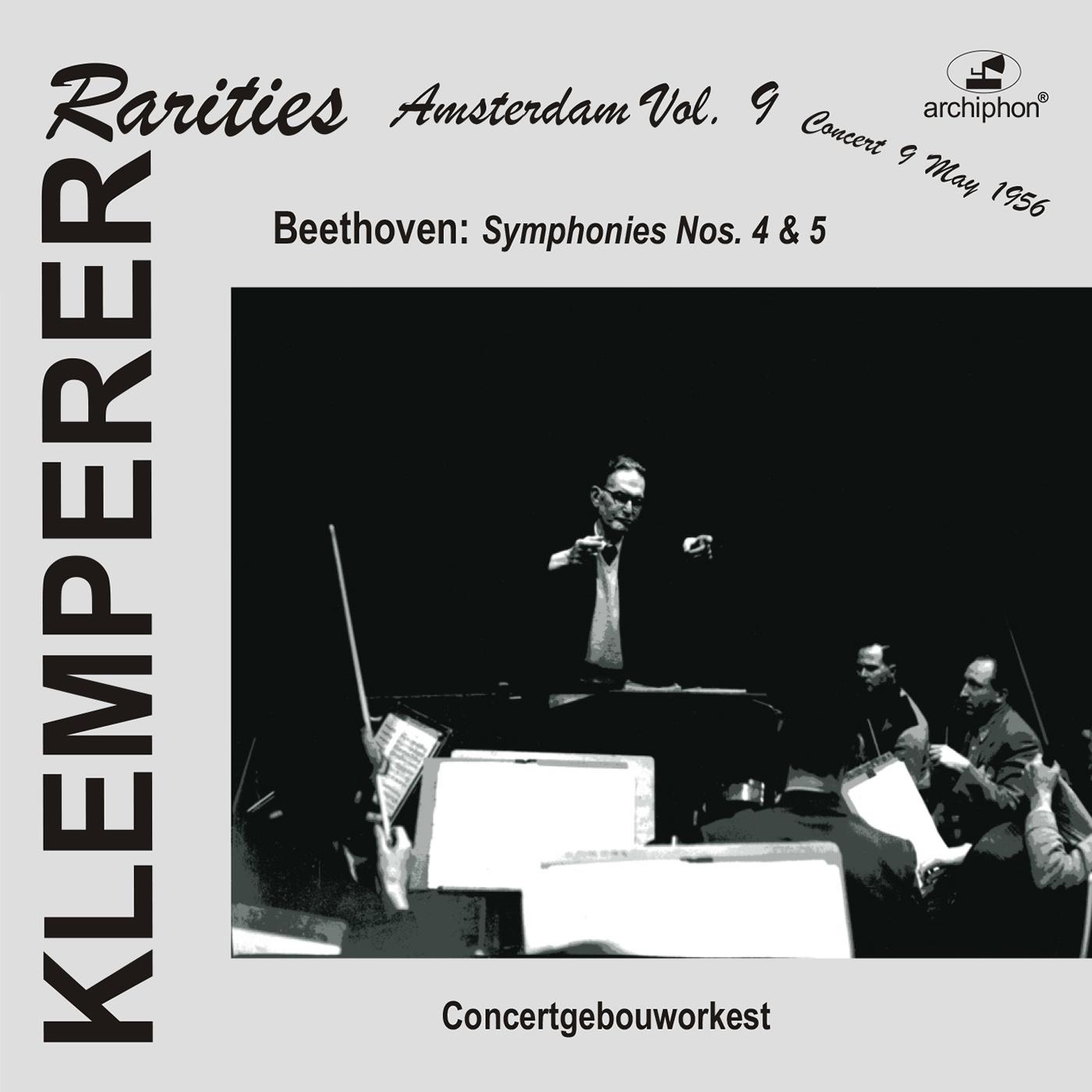 BEETHOVEN, L. van: Symphonies Nos. 4 and 5 (Klemperer Rarities: Amsterdam, Vol. 9) (1956)