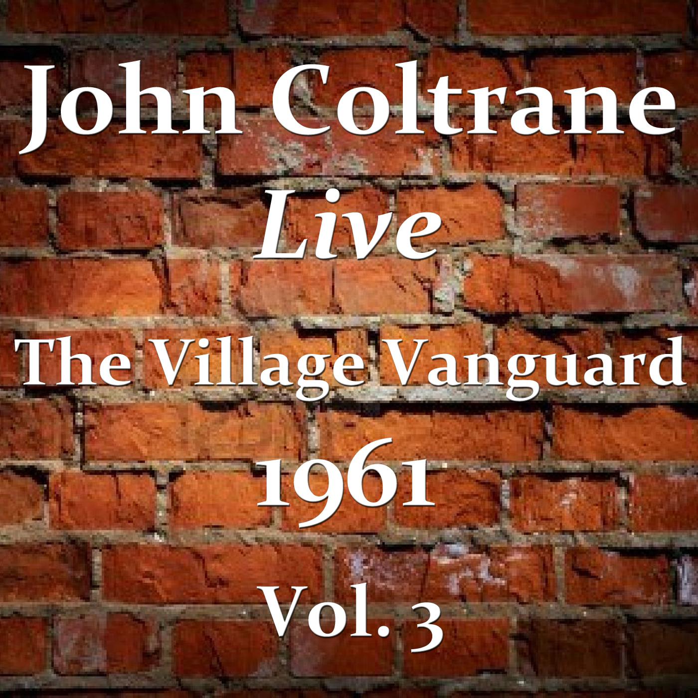 The Village Vanguard 1961 Vol. 3 (Live)专辑