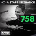A State Of Trance Episode 758专辑