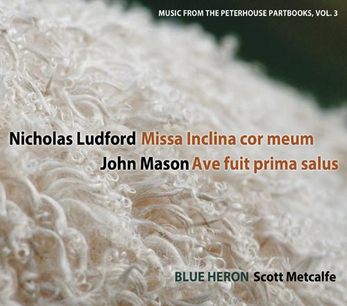 Blue Heron - Missa Inclina cor meum Deus:Gloria
