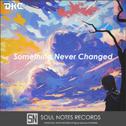 Something Never Changed专辑
