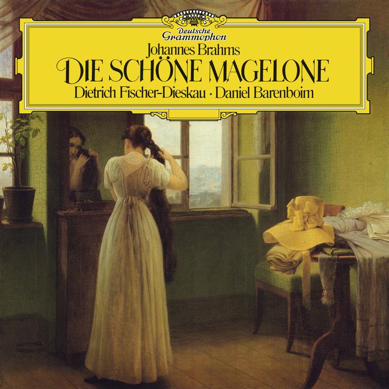 Brahms: Die schöne Magelone, Op. 33 & Lieder und Gesänge, Op. 32