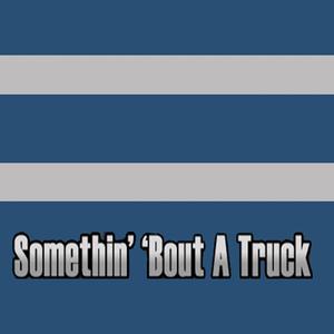 Kip Moore - SOMETHING ABOUT A TRUCK （降3半音）