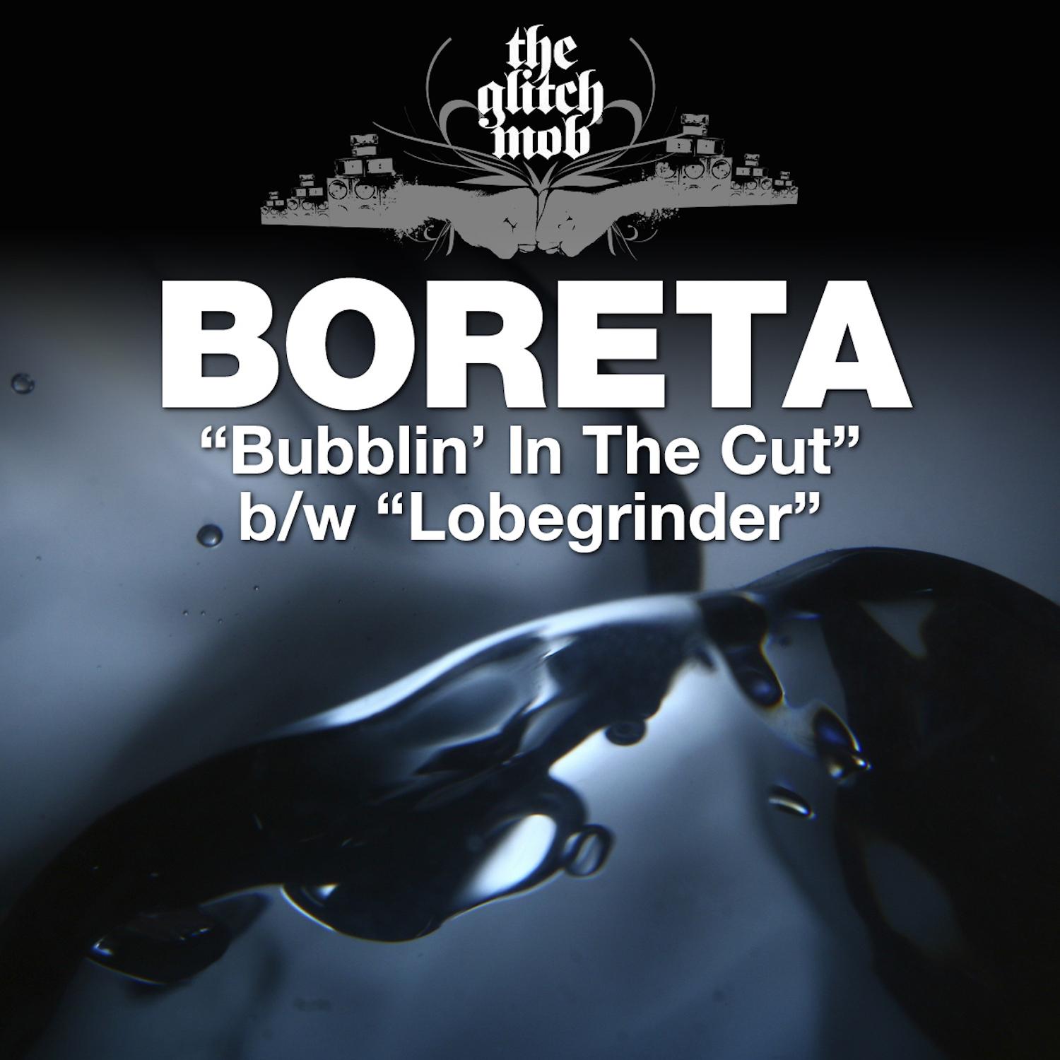 Bubblin' In The Cut / Lobegrinder