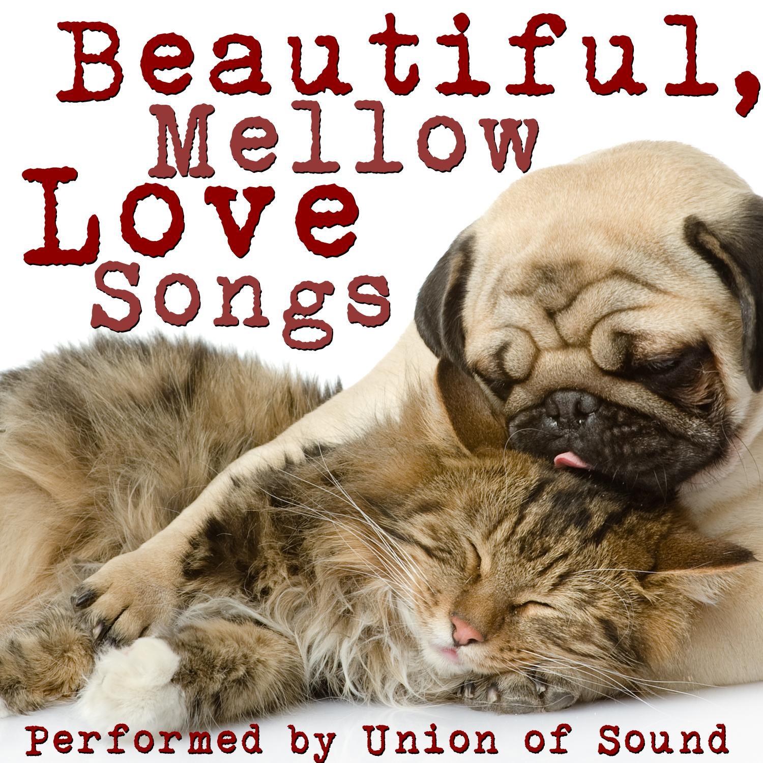 Beautiful, Mellow Love Songs