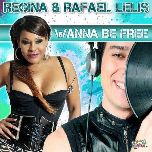 Rafael Lelis - Wanna Be Free (Club Anthem Dub)