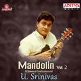 Mandolin U. Srinivas, Vol. 2