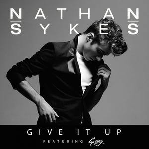 Nathan Sykes^G Eazy - Give It Up （降8半音）