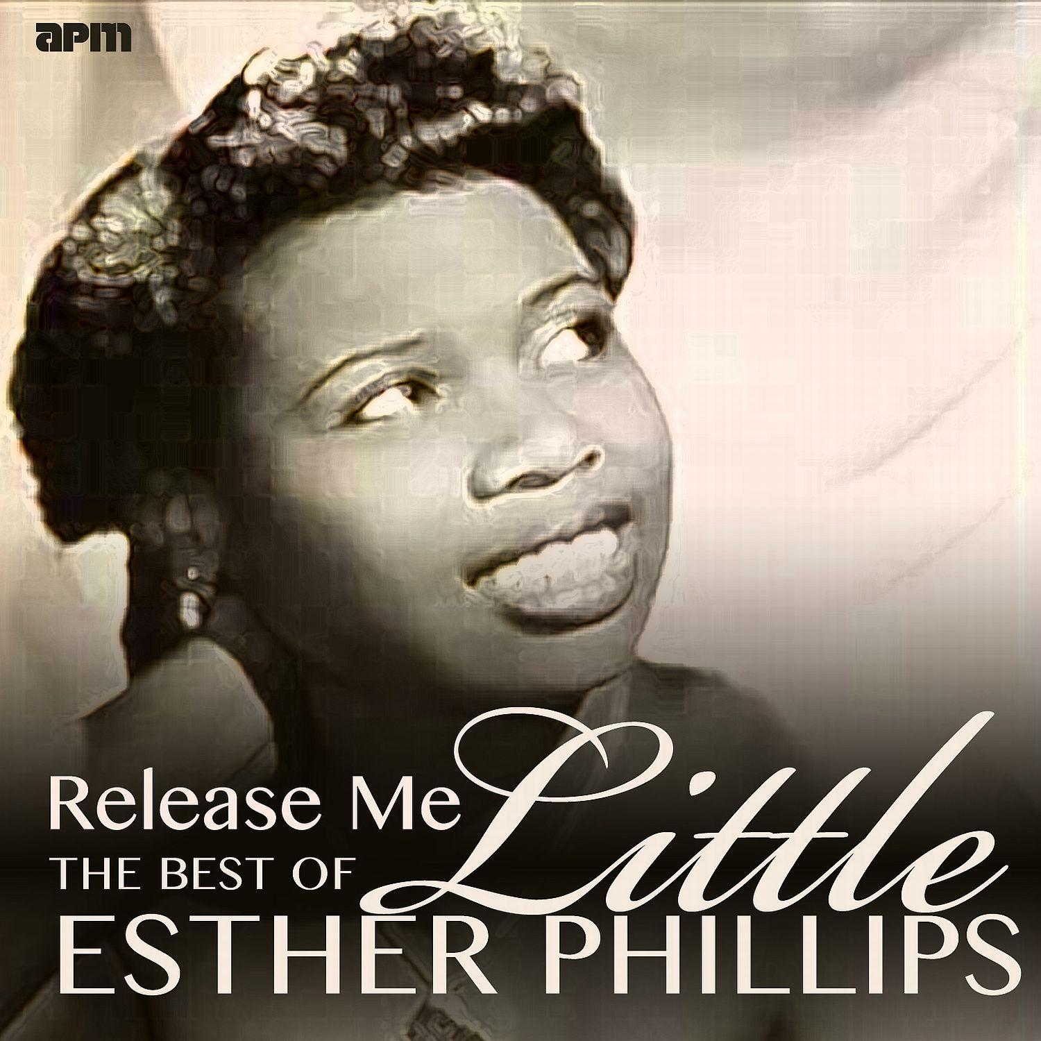 Release Me - The Best of Little Esther Phillips