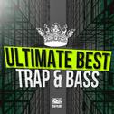 Ultimate Best Trap & Bass专辑