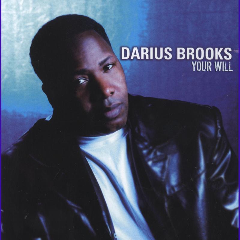 Darius Brooks - Dance (Your Will Album Version)
