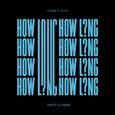 How Long (Throttle Remix)