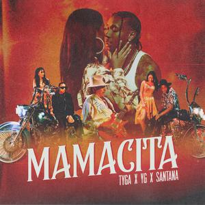 Mamacita - Tyga, YG, & Santana (Pro Instrumental) 无和声伴奏 （升3半音）