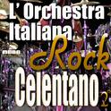 L'Orchestra Italiana - Adriano Celentano Rock Vol. 2专辑