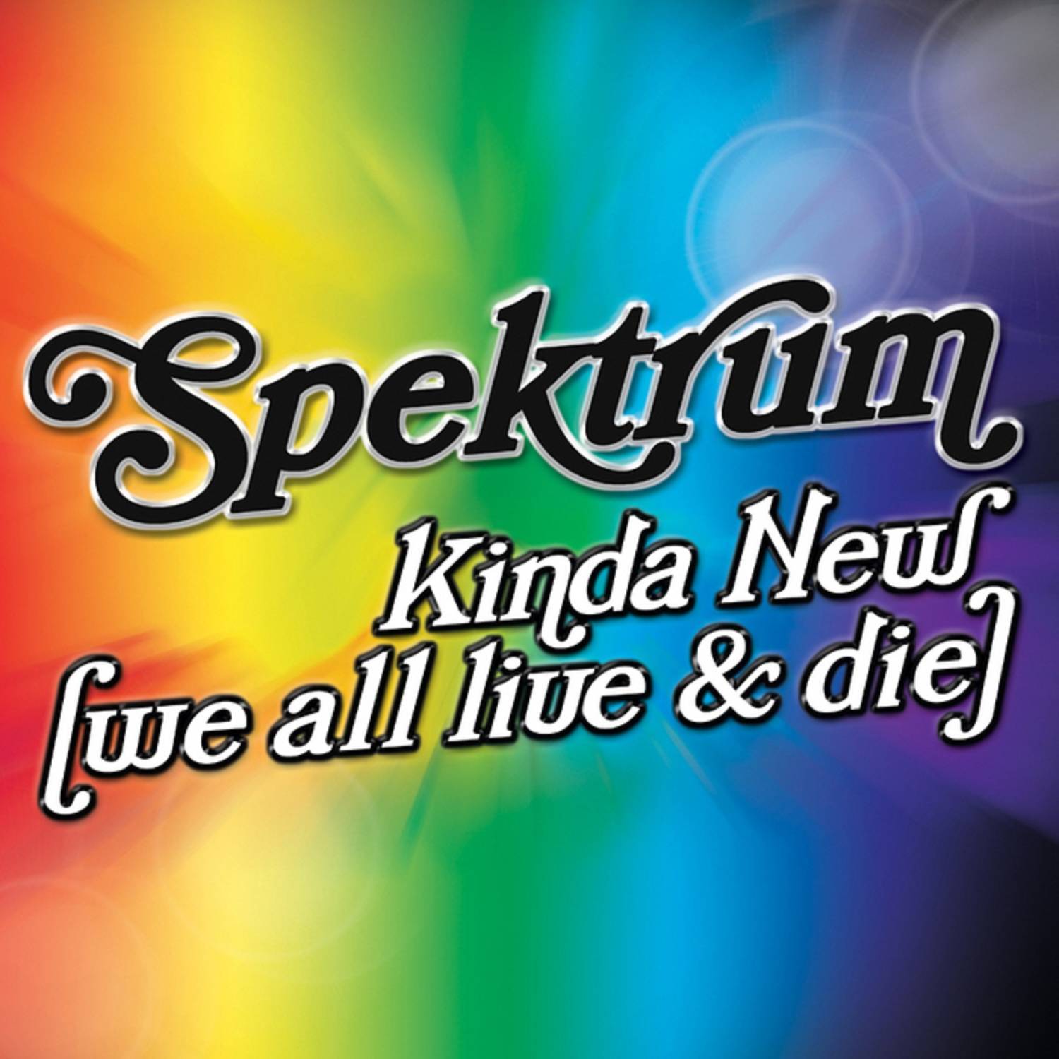 Kinda New (We All Live & Die) [Remixes]