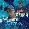 DJ JH - Baile do Ceu