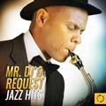 Mr. Dj's Request, Jazz Hits