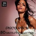 Disco Rock 80 Medley专辑