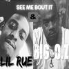Big O.z. - See me bout it (feat. Lil Rue)