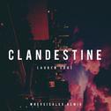 Clandestine (Whereisalex Remix)专辑