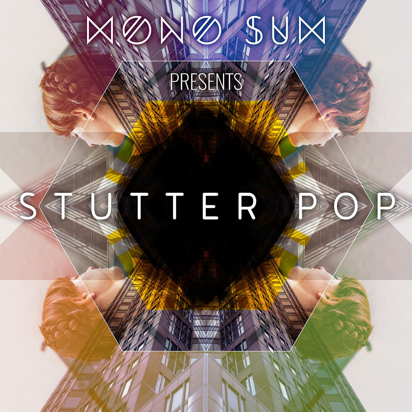 Mono Sum presents Stutter Pop专辑