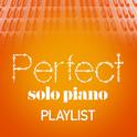 Perfect Solo Piano Playlist专辑